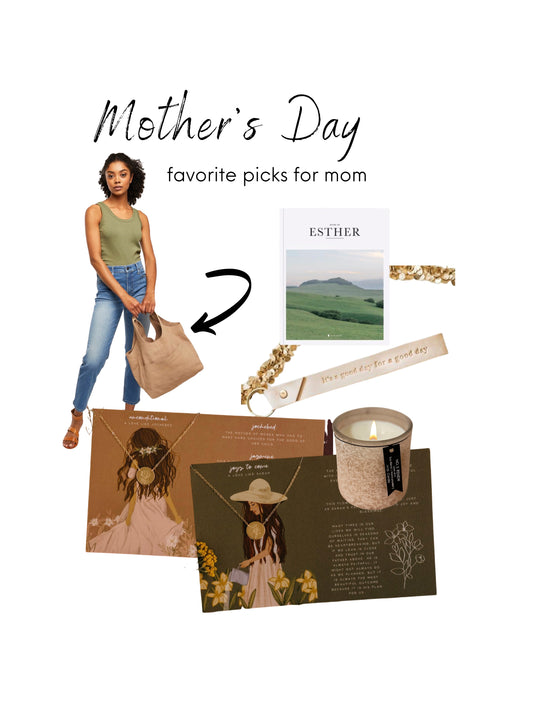 Favorite Pick's for Mother's Day