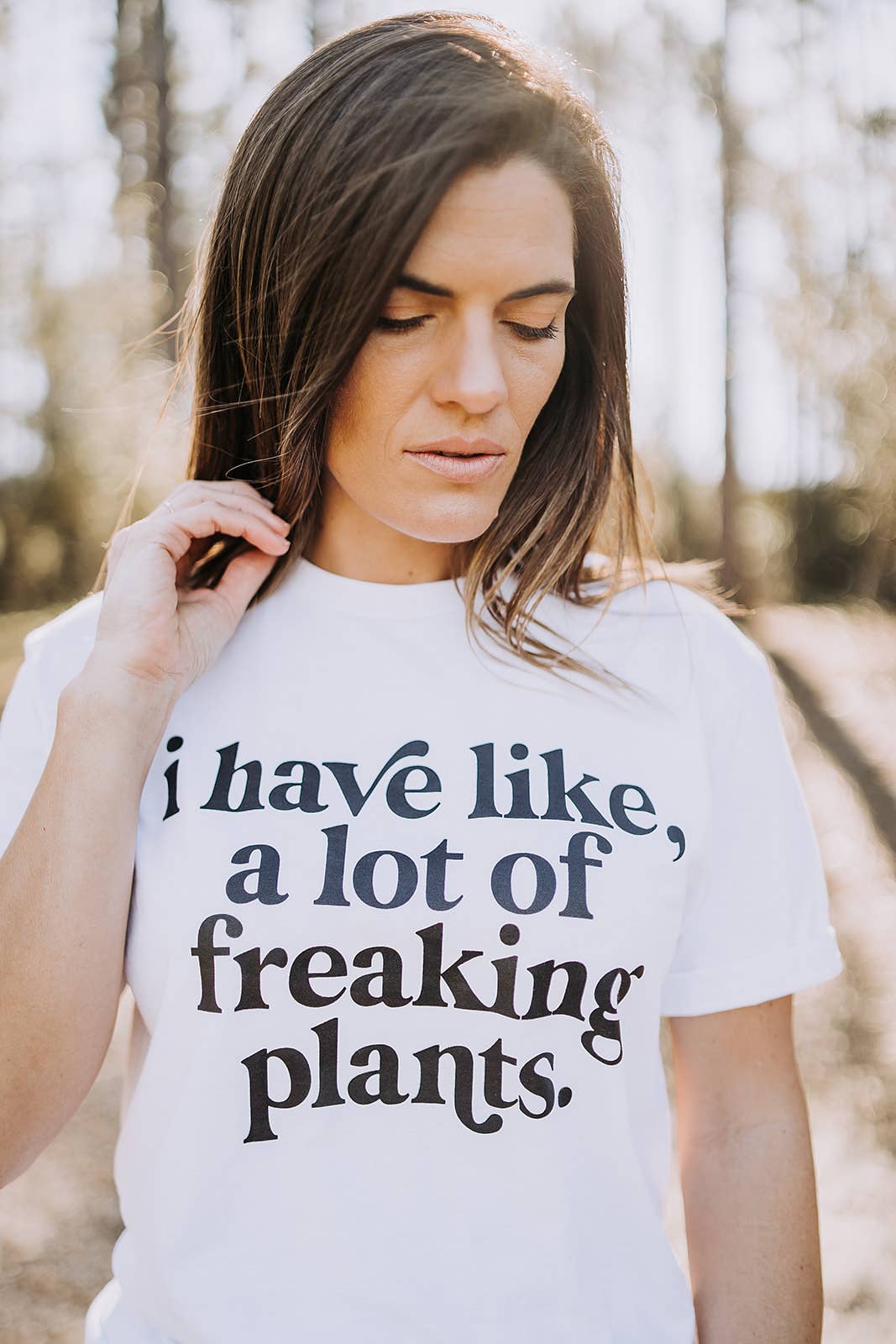 I have like, a lot of freaking plants - Graphic Tee