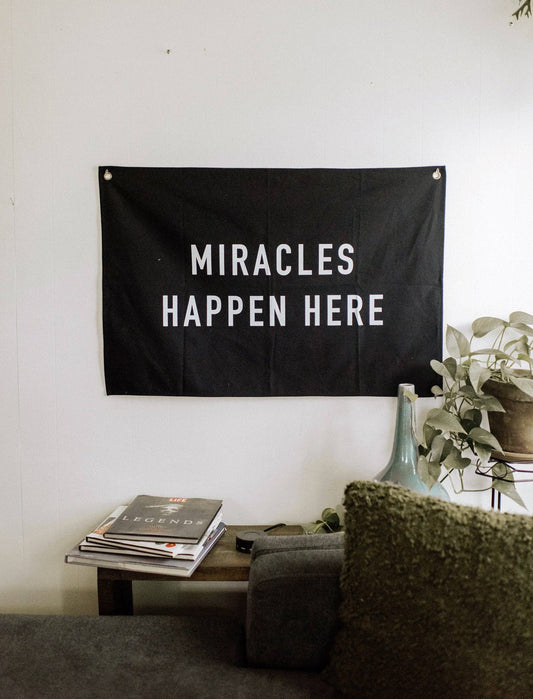 Canvas Banner: Miracles Happen Here